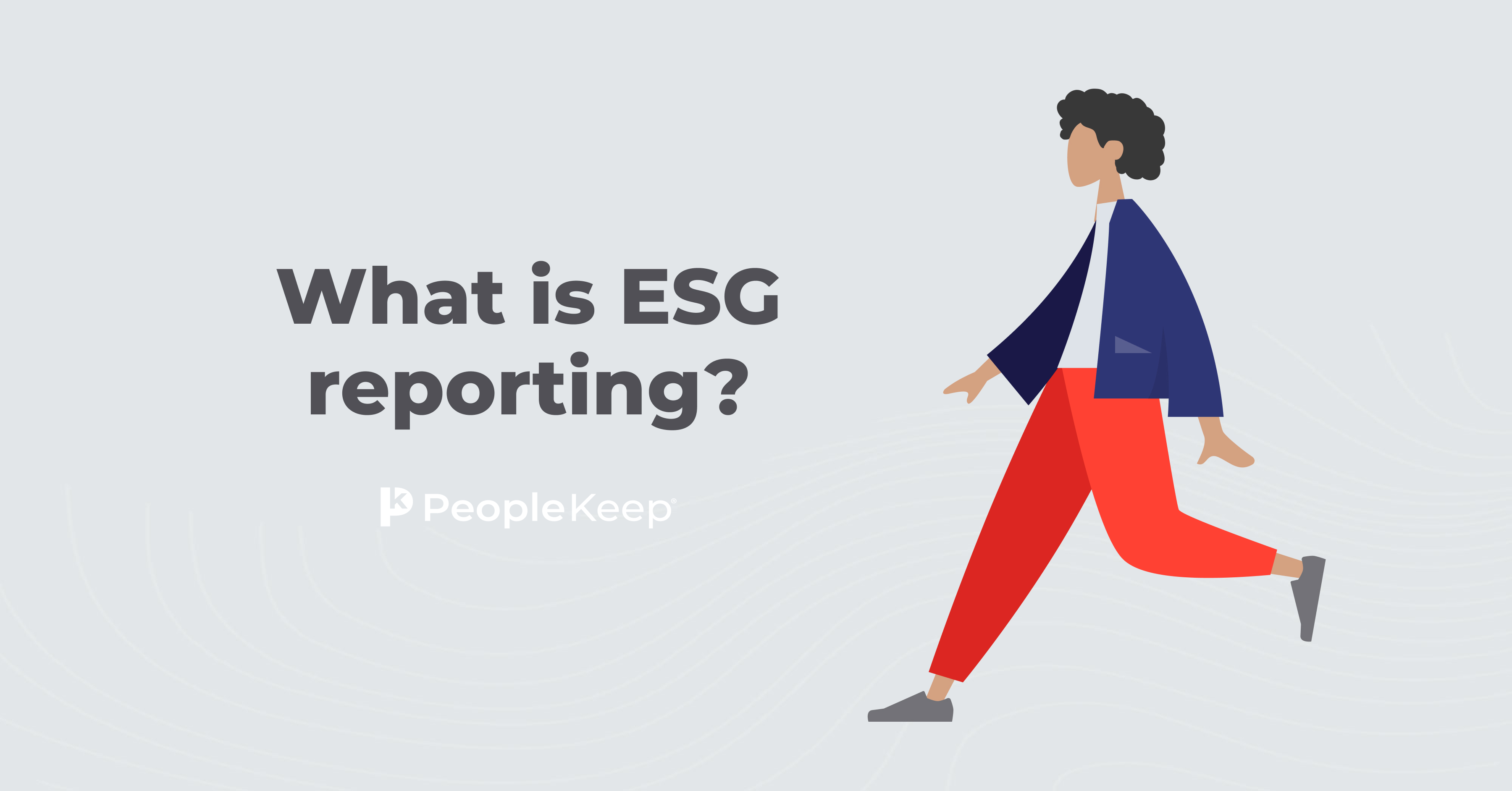 What Is ESG Reporting?